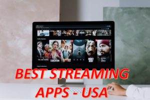 streaming apps, live streaming apps, tv streaming apps