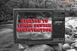 digital TV tuner device registration
