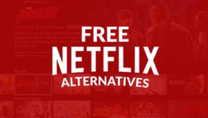 Alternatives to Netflix