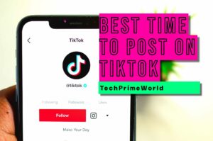 best time to post on TikTok