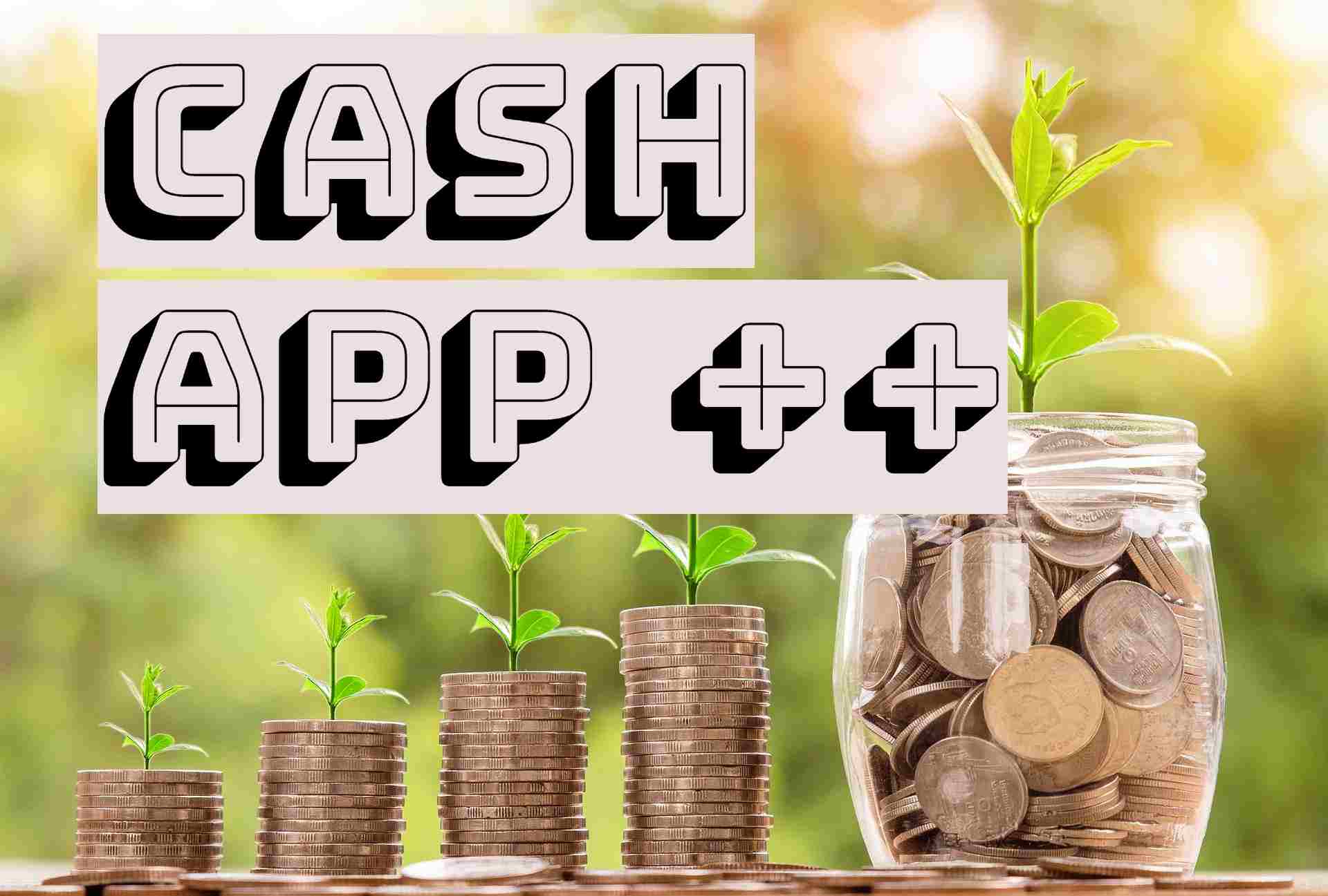 Cash app ++