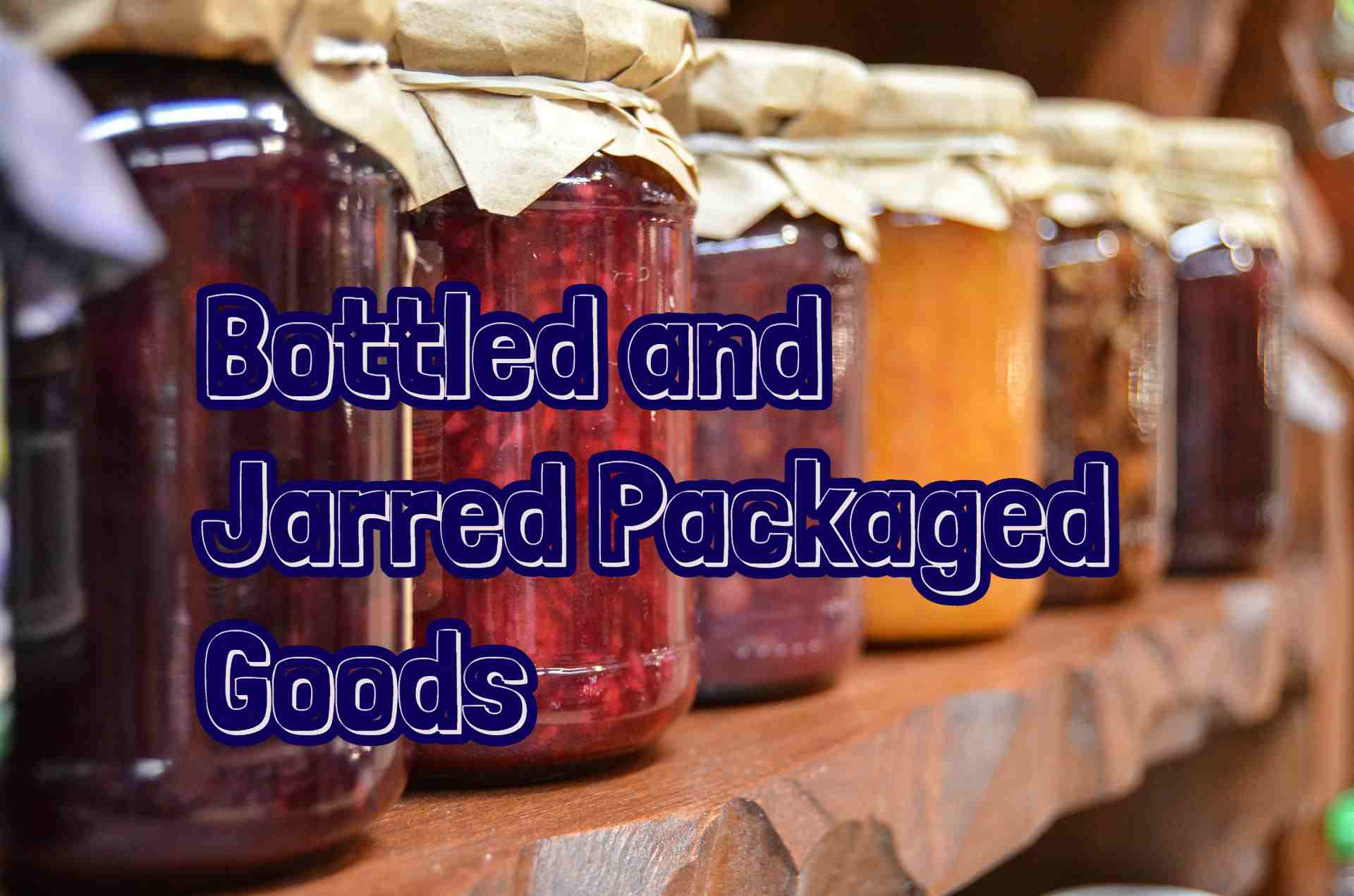 bottled and jarred packaged goods